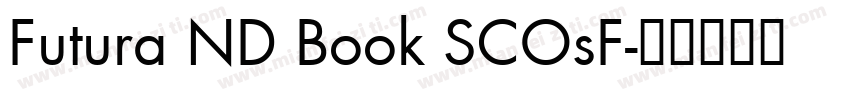 Futura ND Book SCOsF字体转换